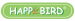 Happy Bird - UNIKO STARTER FEED, 10kg